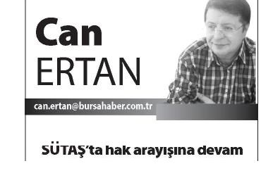 SÜTAŞ’TA HAK ARAYIŞINA DEVAM