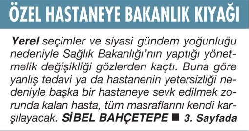 ÖZEL HASTANEYE BAKANLIK KIYAĞI