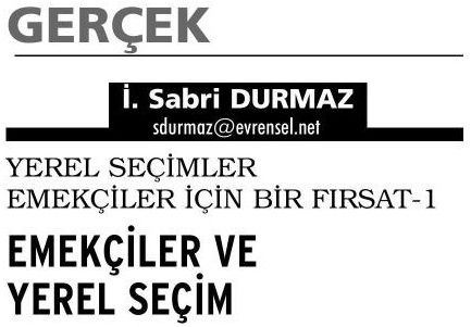 EMEKÇİLER VE YEREL SEÇİM