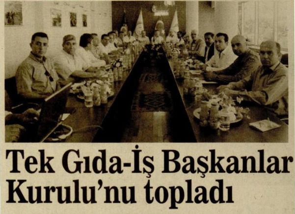 TEKGIDA-İŞ BAŞKANLAR KURULU’NU TOPLADI