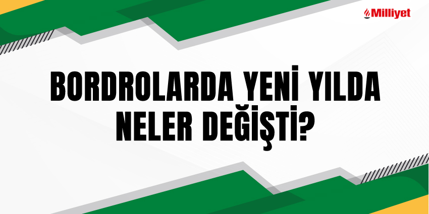 BORDROLARDA YENİ YILDA NELER DEĞİŞTİ?